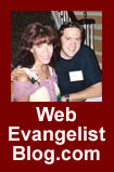 Web Evangelist Blog - information on web evangelism